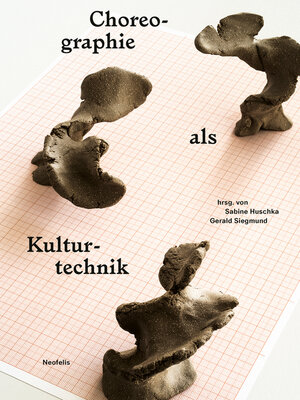 cover image of Choreographie als Kulturtechnik